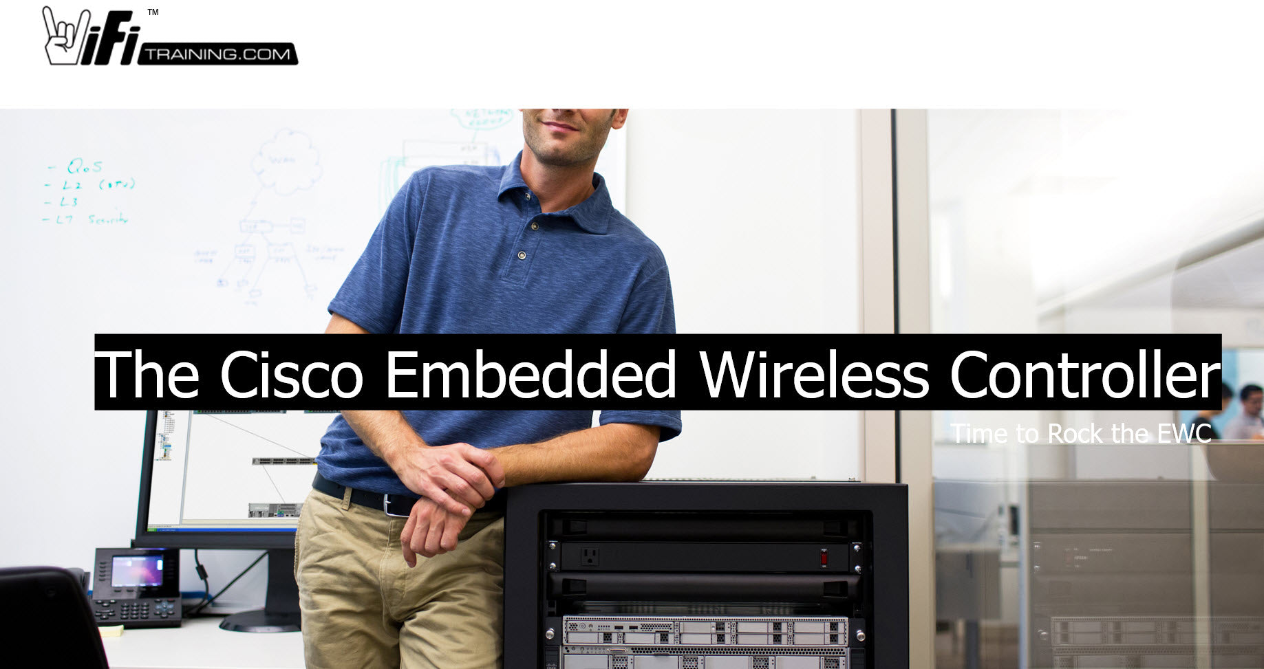 Cisco EWC Lessons – WiFi Training