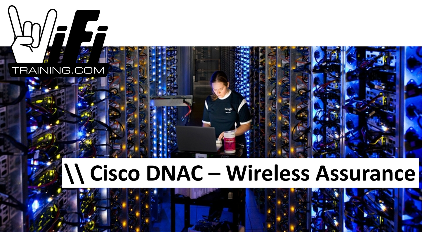 Wireless Assurance with Cisco DNA Center