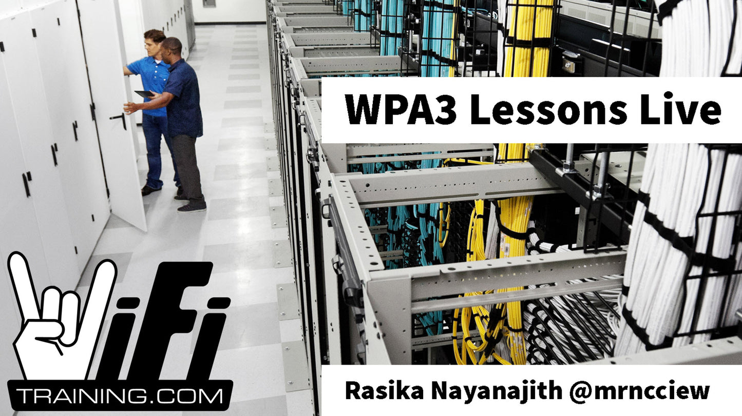 WPA3 Lessons - LIVE Session